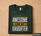 Awesome Like My Daughter Shirt Proud Dad Gift from Daughter Fathers Day Birthday Gift for Papa Husband Funny Family Love Tee