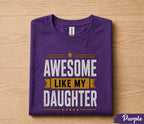 Awesome Like My Daughter Shirt Proud Dad Gift from Daughter Fathers Day Birthday Gift for Papa Husband Funny Family Love Tee