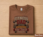 Fitness Dad Shirt Lifting Weights And Dad Jokes Daily Funny Gym Dad Gift Fathers Day Gift for Dad Birthday Husband Tee
