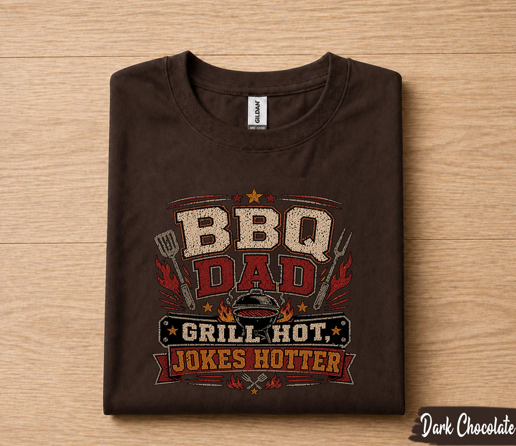 BBQ Dad Grill Hot Jokes Shirt Funny Dad Tee Fathers Day Gift Husband Birthday Gift Grilling Dad Barbecue Humor Cookout Tee