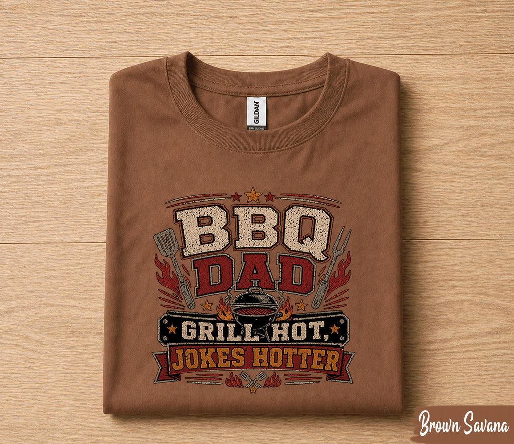 BBQ Dad Grill Hot Jokes Shirt Funny Dad Tee Fathers Day Gift Husband Birthday Gift Grilling Dad Barbecue Humor Cookout Tee