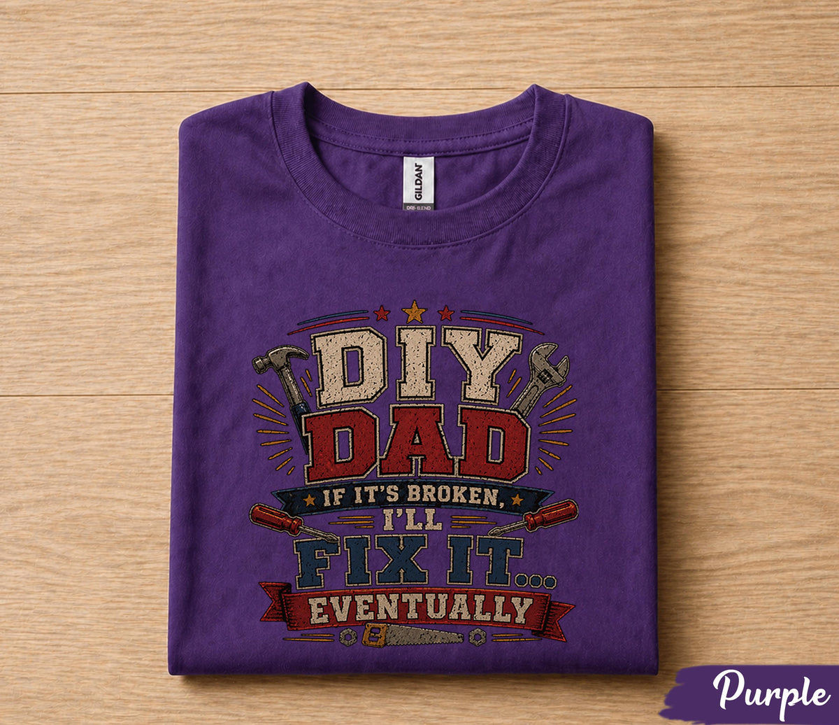 DIY Dad Fix It Shirt Funny Dad Tee Fathers Day Gift Husband Birthday Gift Handyman Dad Shirt Mechanic Humor Tool Tee