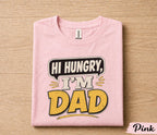 Hi Hungry Im Dad Shirt Funny Dad Joke Tee Papa Humor Gift Fathers Day Birthday Shirt for Dad Husband Classic Dad Joke Tee
