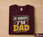 Hi Hungry Im Dad Shirt Funny Dad Joke Tee Papa Humor Gift Fathers Day Birthday Shirt for Dad Husband Classic Dad Joke Tee