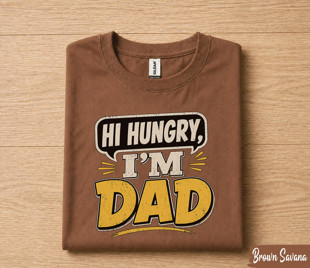Hi Hungry Im Dad Shirt Funny Dad Joke Tee Papa Humor Gift Fathers Day Birthday Shirt for Dad Husband Classic Dad Joke Tee