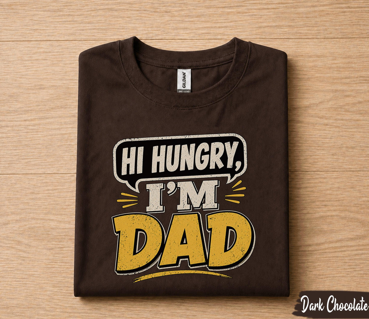 Hi Hungry Im Dad Shirt Funny Dad Joke Tee Papa Humor Gift Fathers Day Birthday Shirt for Dad Husband Classic Dad Joke Tee