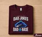 Funny Tech Dad Shirt I Keep All My Dad Jokes in a Dad A Base USB Cloud Humor Tee Papa Fathers Day Birthday Gift for Him