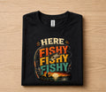 Here Fishy Fishy Fishing Shirt for Dad, Funny Fisherman Tee Gift