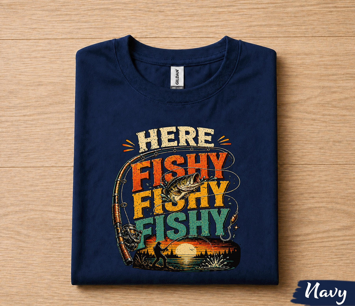 Here Fishy Fishy Fishing Shirt for Dad, Funny Fisherman Tee Gift, Vintage Sunset Fishing T-Shirt, Fathers Day Gift for Husband Papa