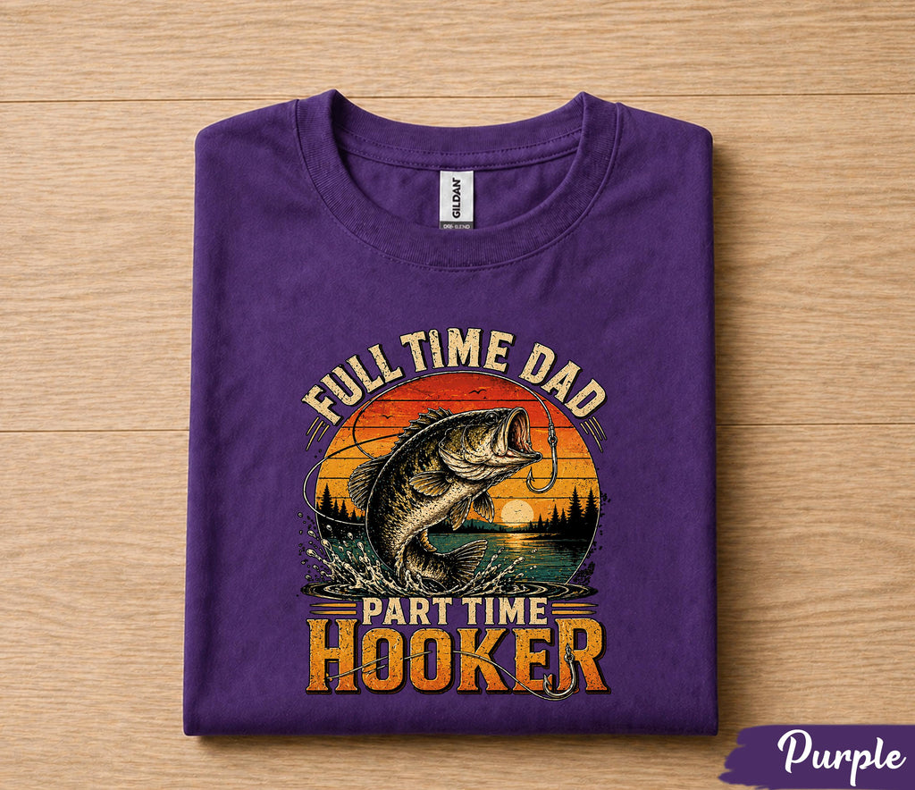 Full Time Dad Part Time Hooker Shirt Funny Fishing Tee, Vintage Sunset Bass Fisherman T-Shirt Gift, Fathers Day Gift for Husband Papa