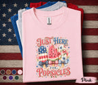 Just Here For Popsicles Shirt, Funny 4th of July Tee, Patriotic Popsicle Shirt, Independence Day Summer Party Graphic Top Forth of July