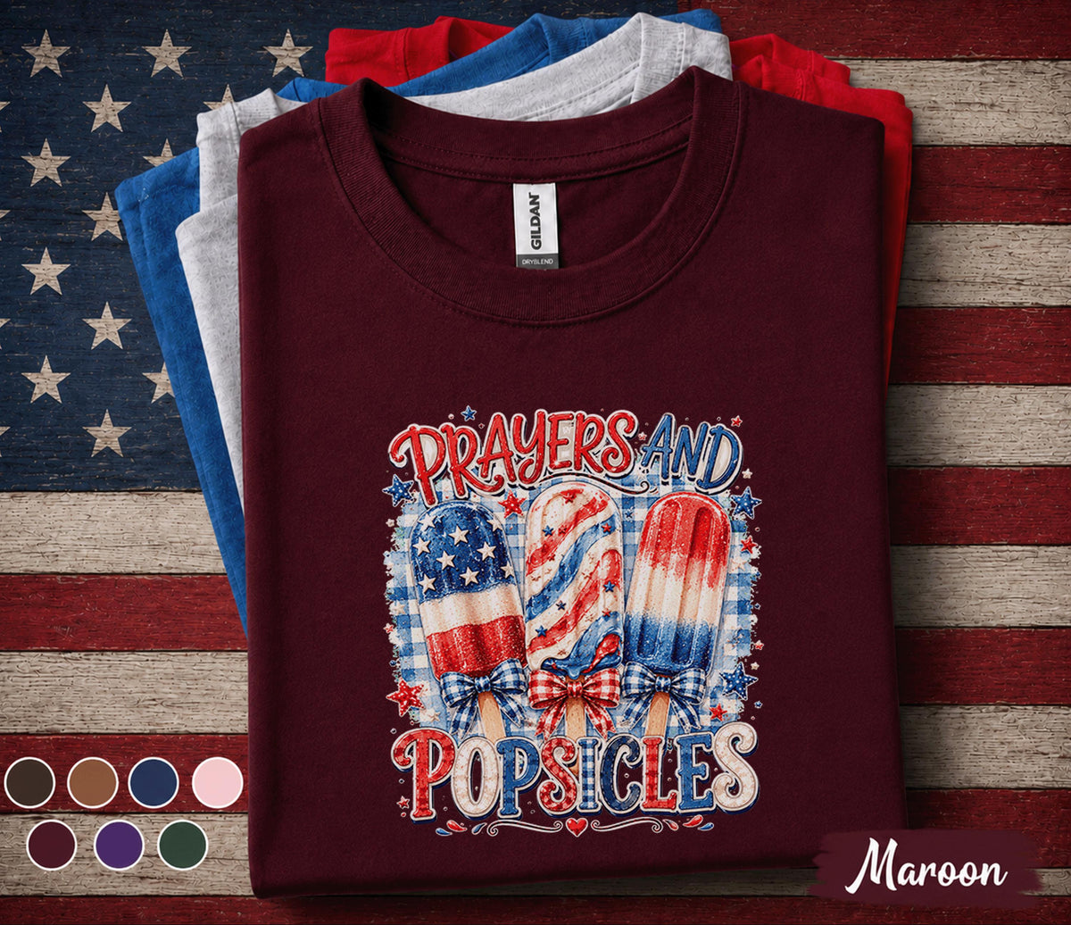 Prayers and Popsicles Shirt, Patriotic Popsicle Tee, Funny 4th of July Shirt, Independence Day Summer Party Graphic Top Forth of July