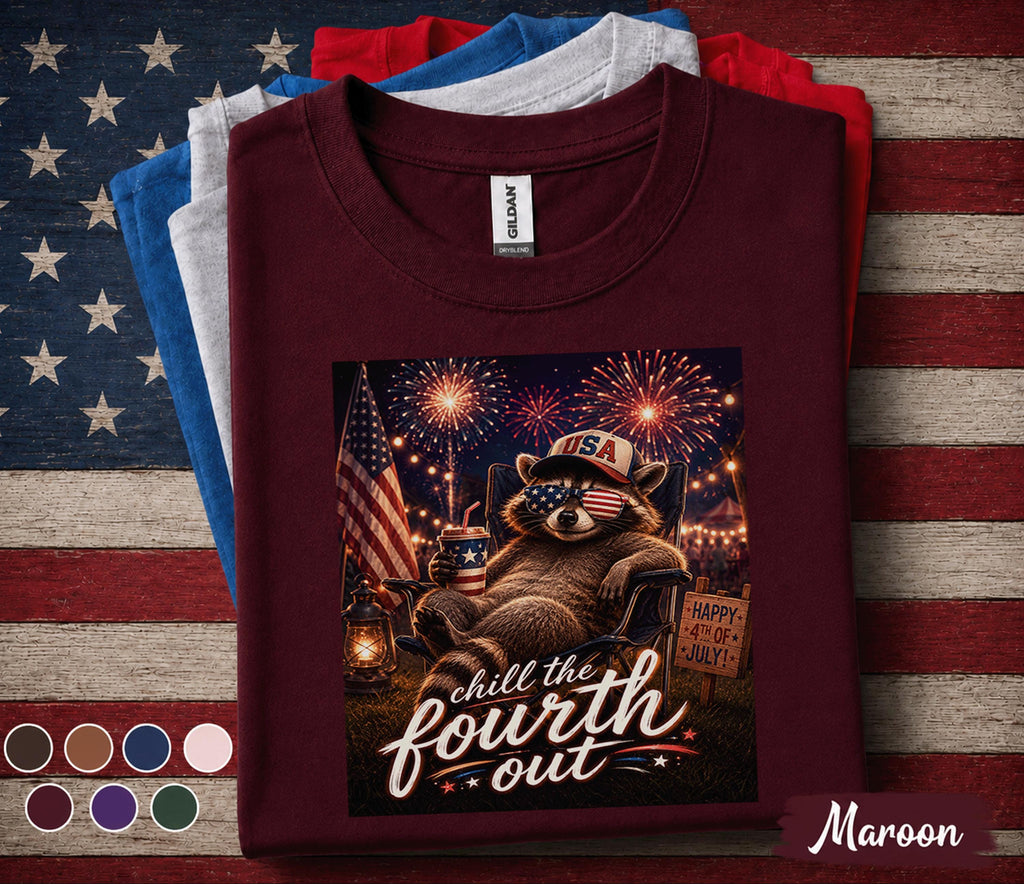 Chill The Fourth Out Raccoon Shirt, Funny 4th of July Raccoon Tee, Patriotic USA Shirt, Independence Day Fireworks Party Top Forth of July