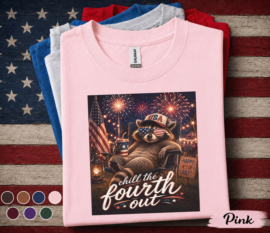 Chill The Fourth Out Raccoon Shirt, Funny 4th of July Raccoon Tee, Patriotic USA Shirt, Independence Day Fireworks Party Top Forth of July