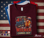 It's Not The 4th Of July Until My Wiener Comes Out Shirt, Funny Hot Dog 4th of July Tee Patriotic BBQ Party Independence Shirt Forth of July
