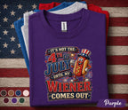 It's Not The 4th Of July Until My Wiener Comes Out Shirt, Funny Hot Dog 4th of July Tee Patriotic BBQ Party Independence Shirt Forth of July