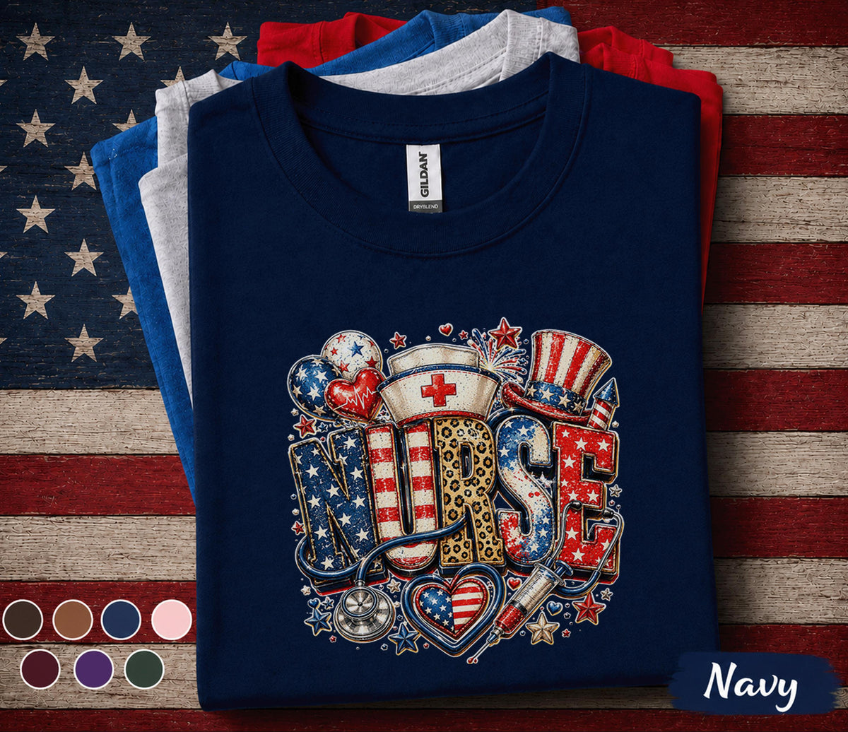 Patriotic Nurse Shirt, 4th of July Nurse Tee, American Flag Nursing Shirt, RN Independence Day Gift, Healthcare Worker Top Forth of July