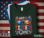 Red White and Blue Teacher Crew Shirt, Patriotic Teacher Tee, 4th of July Educator Gift, USA Independence Day Teacher Top Forth of July