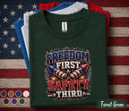 Freedom First Safety Third Shirt, Funny 4th Of July Fireworks Tee, Patriotic Independence Day Shirt, USA Freedom Celebration Forth of July