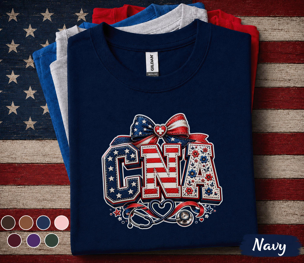 CNA Patriotic Nurse Shirt, Certified Nursing Assistant 4th Of July Tee, American Flag Healthcare Worker Independence Day Gift Forth of July