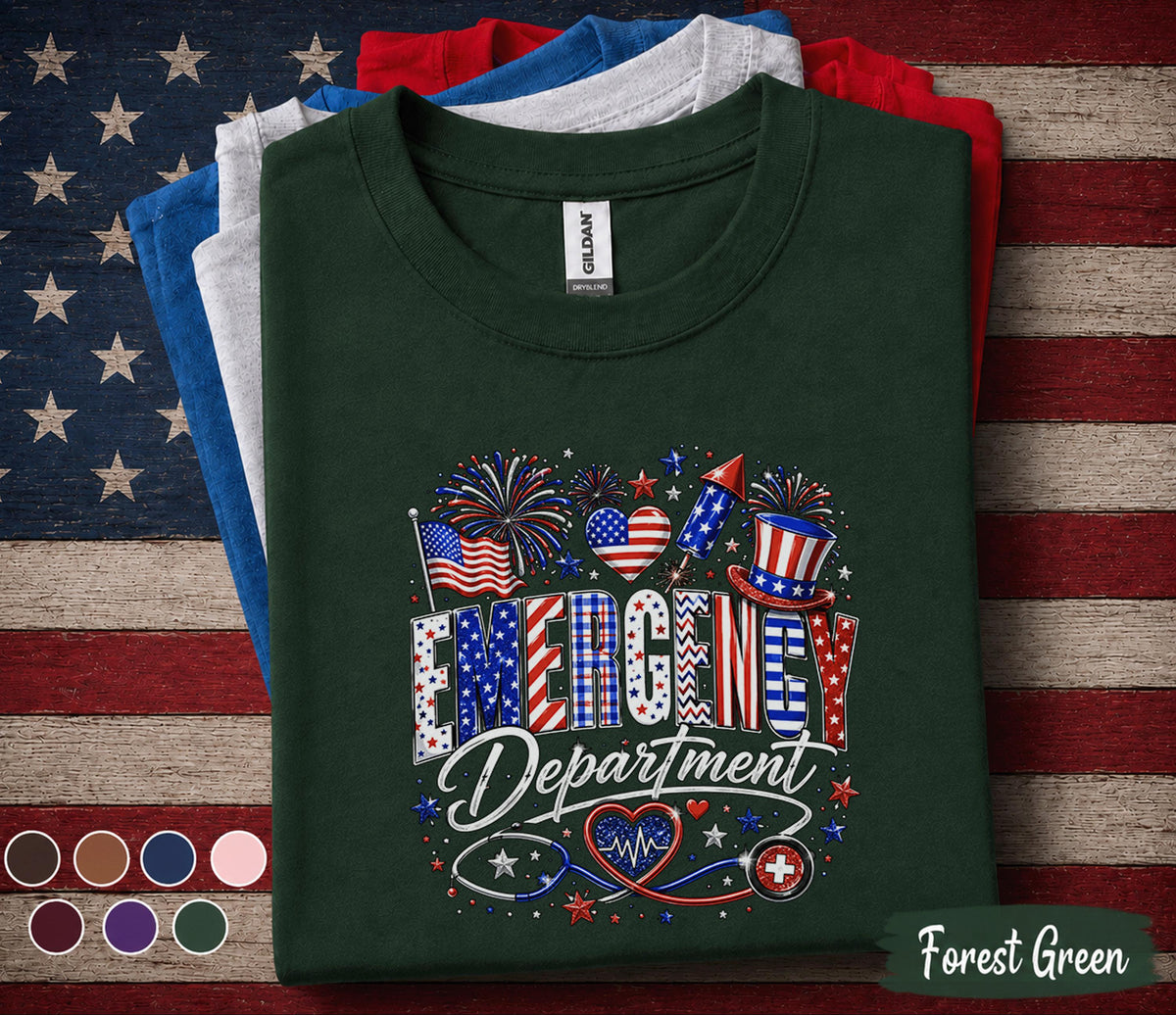 Emergency Department 4th Of July Shirt, Patriotic ER Nurse Tee American Healthcare Worker Gift, Independence Day Medical Shirt Forth of July
