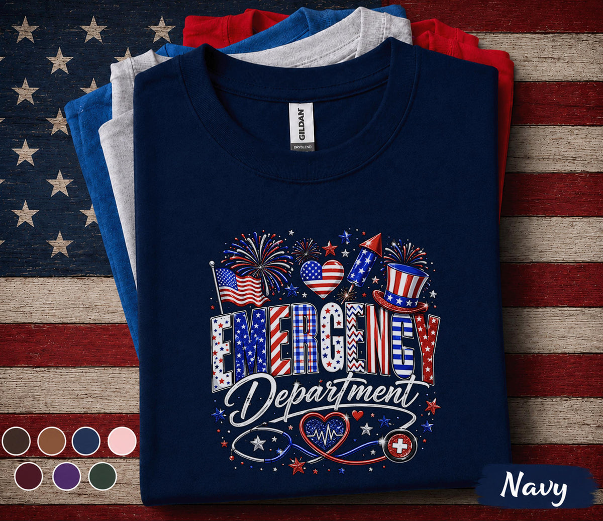 Emergency Department 4th Of July Shirt, Patriotic ER Nurse Tee American Healthcare Worker Gift, Independence Day Medical Shirt Forth of July