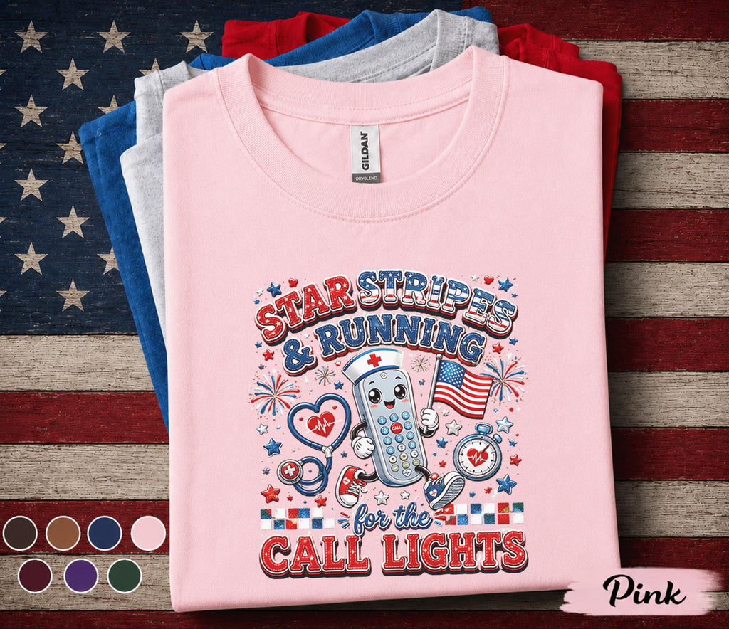 Star Stripes Running For The Call Lights Shirt, Patriotic Nurse 4th Of July Tee, RN Independence Day Gift, American Nurse Top Forth of July