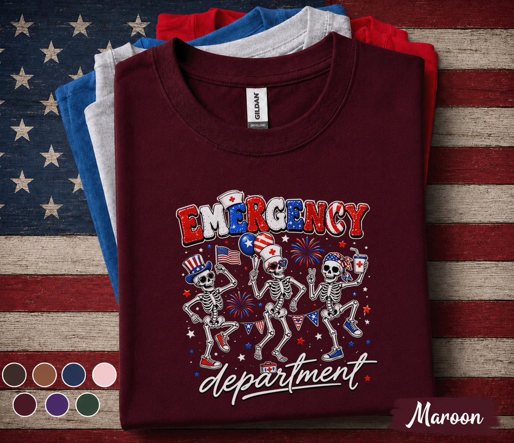 Emergency Department 4th Of July Shirt, Funny ER Nurse Skeleton Tee, Patriotic Emergency Room Staff Shirt, Independence Gift Forth of July