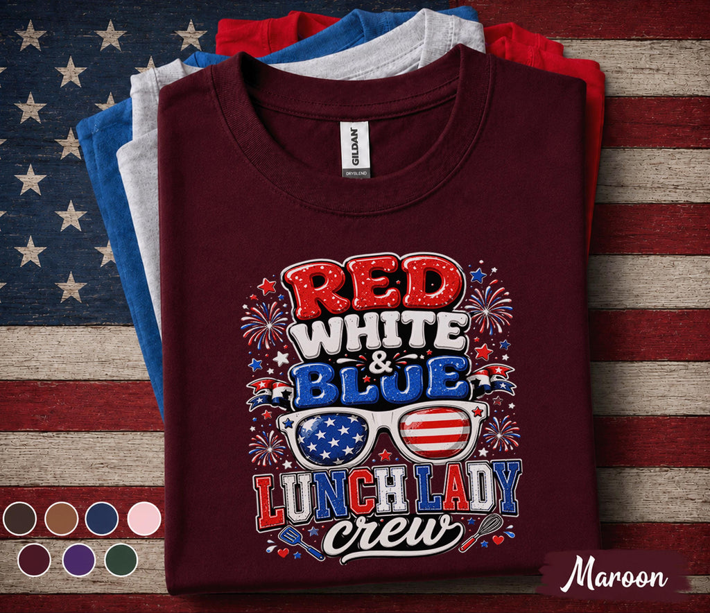 Red White & Blue Lunch Lady Crew Shirt, 4th Of July Lunch Lady Tee, Patriotic School Cafeteria Staff Shirt, Forth of July Gift
