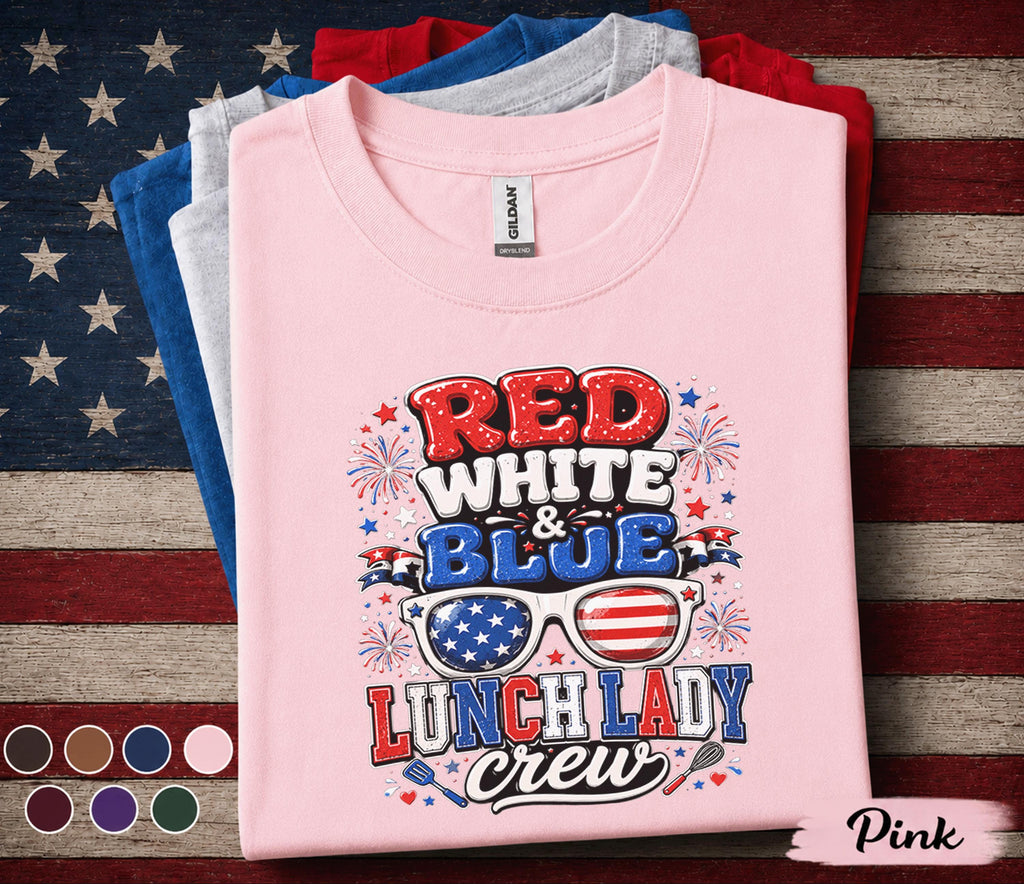Red White & Blue Lunch Lady Crew Shirt, 4th Of July Lunch Lady Tee, Patriotic School Cafeteria Staff Shirt, Forth of July Gift