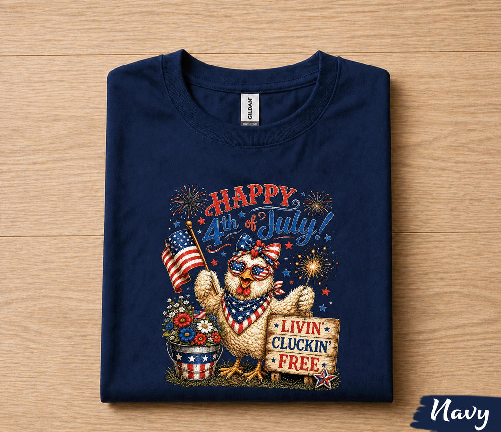 4th of July Chicken Shirt, Livin Cluckin Free Tee, Patriotic Chicken Forth of July Shirt, Happy 4th of July Farm Animal USA Gift Tee