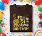 54th Birthday Shirt for Women, Stepping Into My 54th Birthday With God's Grace and Mercy, Christian Birthday Tee Gift, Faith Based Tee