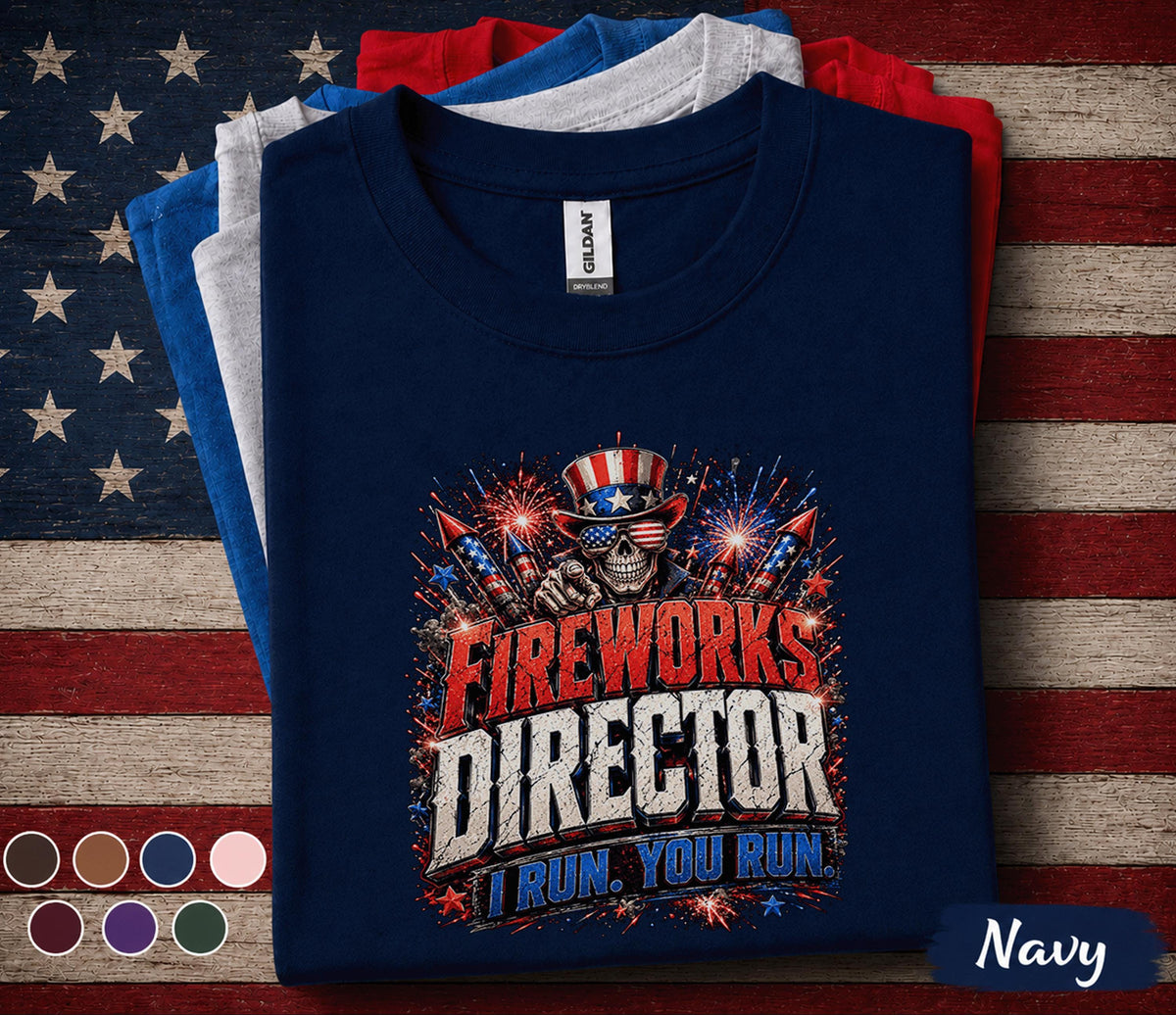 Fireworks Director Shirt, Funny 4th of July Tee, I Run You Run Patriotic Shirt, Independence Day Fireworks Lover USA Party Top Forth of July