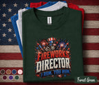 Fireworks Director Shirt, Funny 4th of July Tee, I Run You Run Patriotic Shirt, Independence Day Fireworks Lover USA Party Top Forth of July