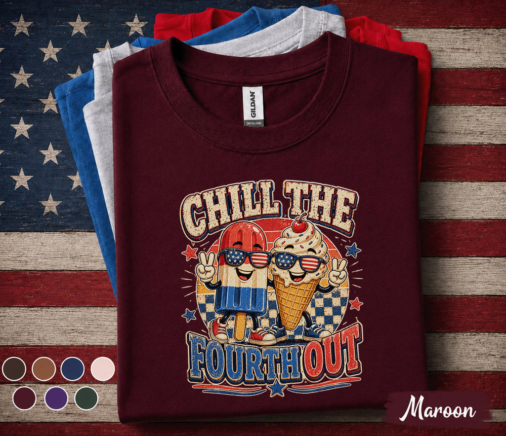 Chill The Fourth Out Shirt, Funny 4th of July Ice Cream Tee, Patriotic Popsicle Shirt, Red White Blue Independence Day Top Forth of July