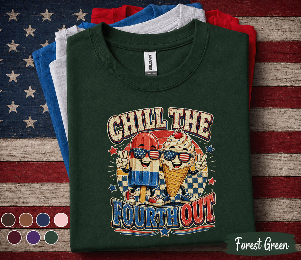 Chill The Fourth Out Shirt, Funny 4th of July Ice Cream Tee, Patriotic Popsicle Shirt, Red White Blue Independence Day Top Forth of July