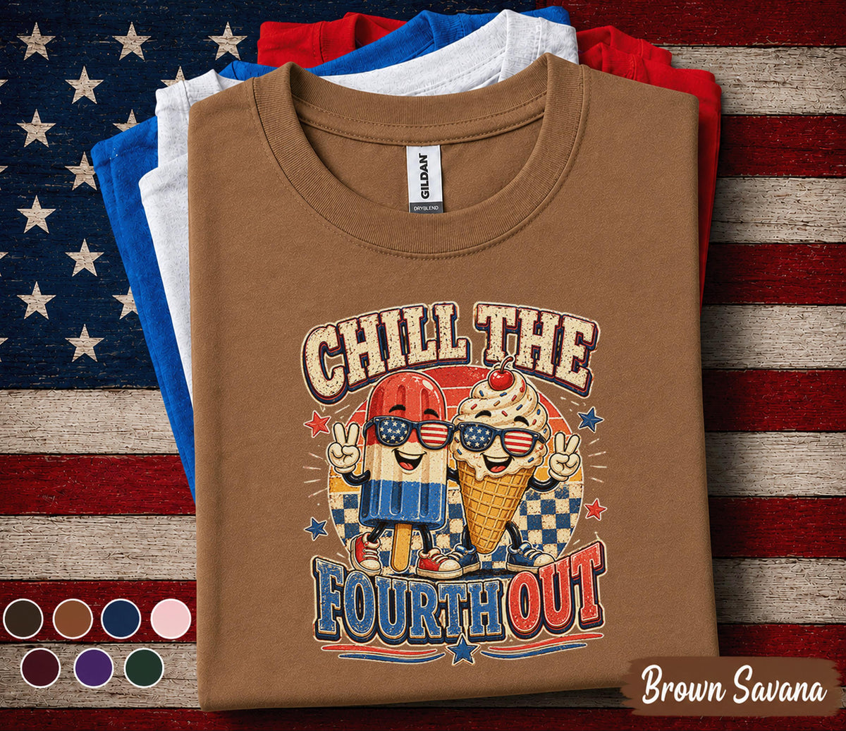 Chill The Fourth Out Shirt, Funny 4th of July Ice Cream Tee, Patriotic Popsicle Shirt, Red White Blue Independence Day Top Forth of July