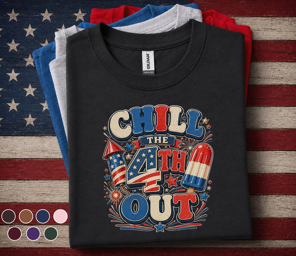 Chill The 4th Out Shirt, Funny 4th of July Popsicle Tee