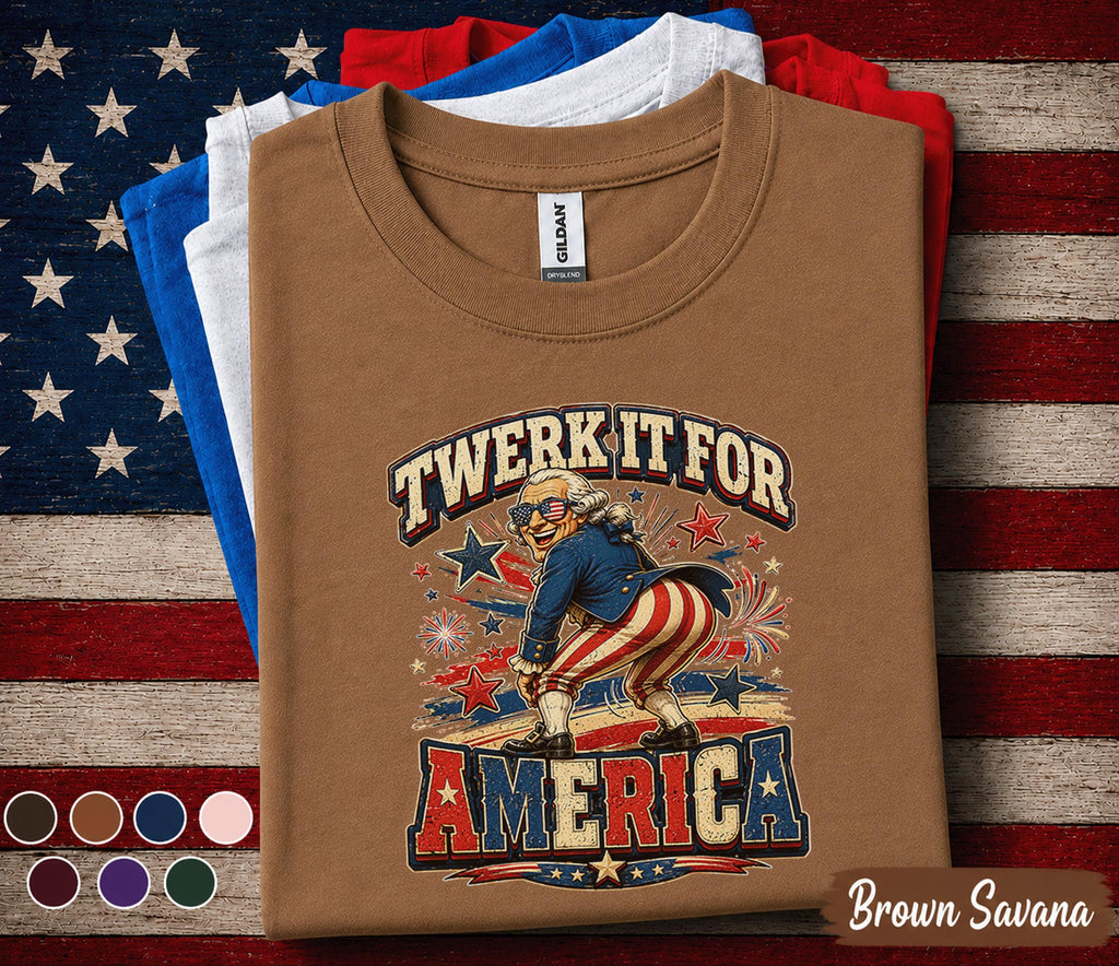 Twerk It For America Shirt, Funny George Washington 4th of July Tee, Patriotic Independence Day Party USA Forth of July Shirt