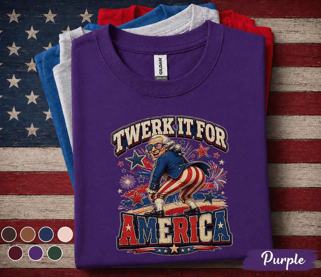 Twerk It For America Shirt, Funny George Washington 4th of July Tee, Patriotic Independence Day Party USA Forth of July Shirt