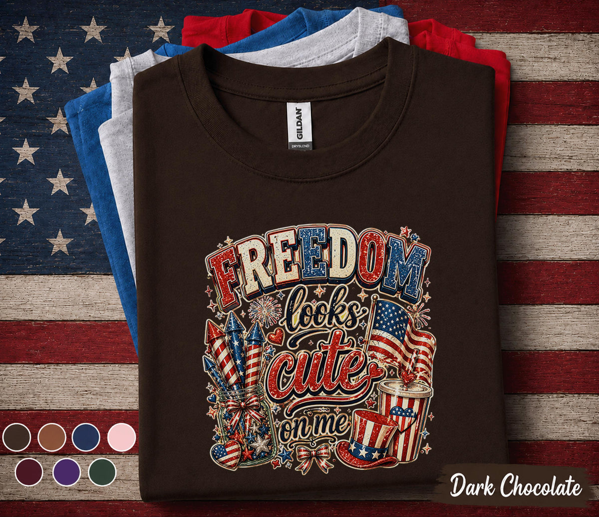 Freedom Looks Cute On Me Shirt, Patriotic 4th of July Tee, Red White Blue Independence Day Shirt, America Fireworks Party Top Forth of July