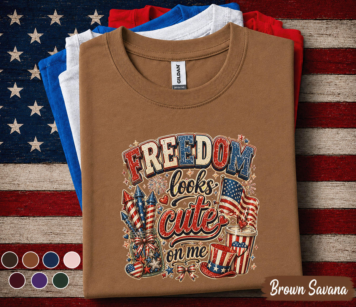 Freedom Looks Cute On Me Shirt, Patriotic 4th of July Tee, Red White Blue Independence Day Shirt, America Fireworks Party Top Forth of July