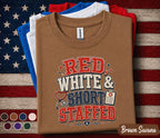 Red White and Short Staffed Nurse Shirt, Patriotic Healthcare Worker Tee, 4th of July Nurse Gift, USA Medical Staff Forth of July