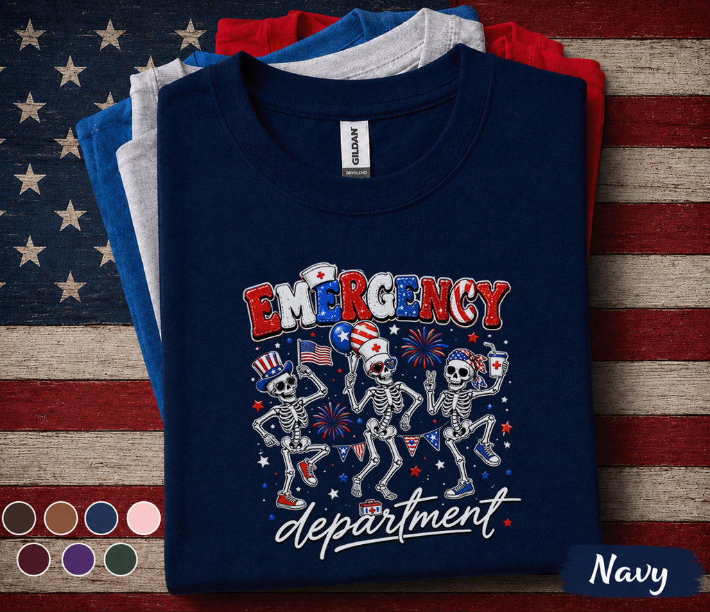Emergency Department 4th Of July Shirt, Funny ER Nurse Skeleton Tee, Patriotic Emergency Room Staff Shirt, Independence Gift Forth of July