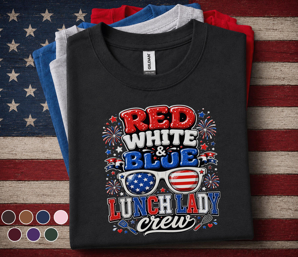 Red White & Blue Lunch Lady Crew Shirt, 4th Of July Lunch Lady Tee