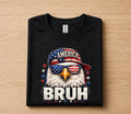 America Bruh 4th of July Shirt, Funny Patriotic Eagle Tee