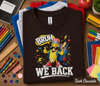 Bruh We Back Shirt, Back to School Shirt, First Day of School T-Shirt, Student School Outfit, Kids Classroom Shirt, Teacher Student Gift