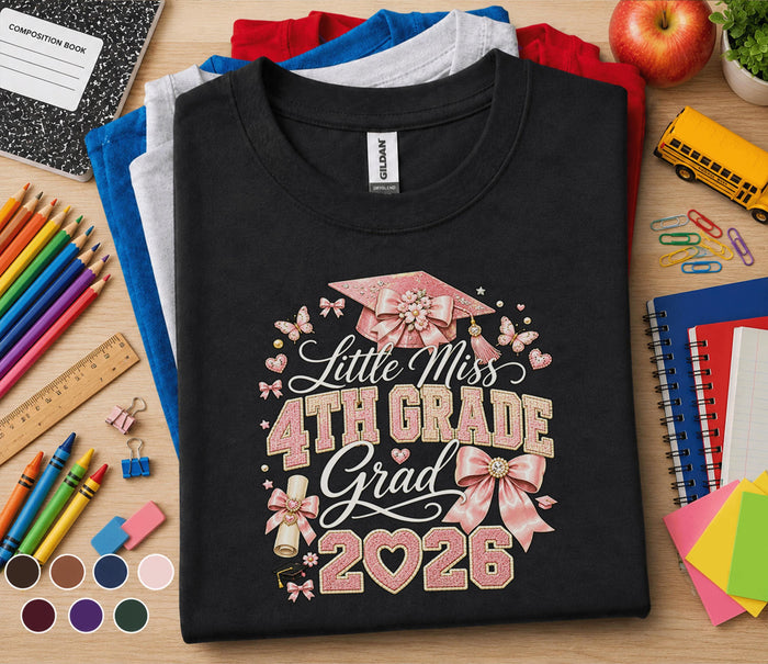 Little Miss 4th Grade Grad 2026 Shirt, Fourth Grade Graduation Tee