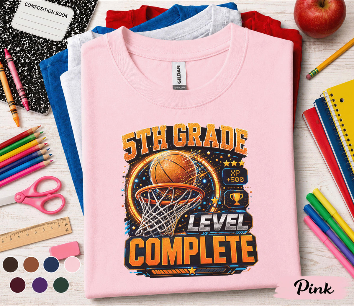 5th Grade Level Complete Basketball Shirt, Gamer Back to School Tee, Fifth Grade Student Gift, First Day of School Basketball Gamer Shirt