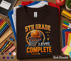 5th Grade Level Complete Basketball Shirt, Gamer Back to School Tee, Fifth Grade Student Gift, First Day of School Basketball Gamer Shirt